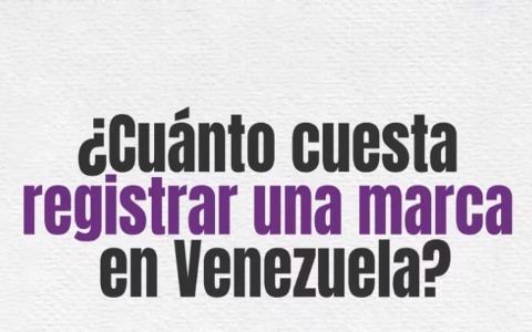 ¿Cuánto cuesta registrar una marca en Venezuela?